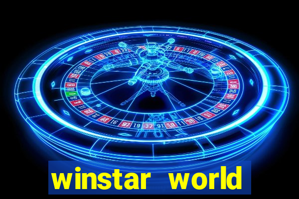 winstar world resort casino