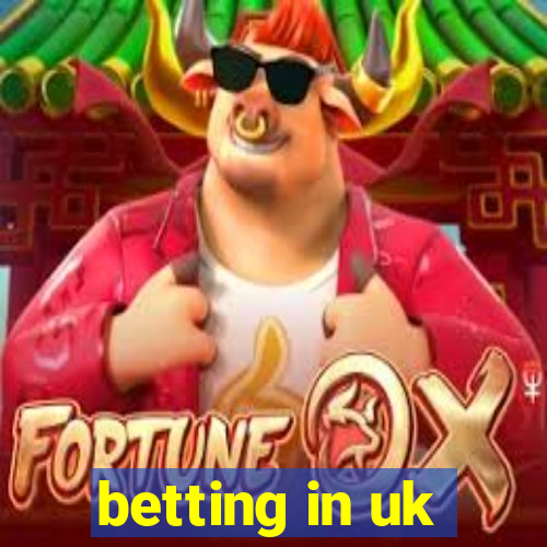 betting in uk