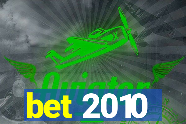 bet 2010