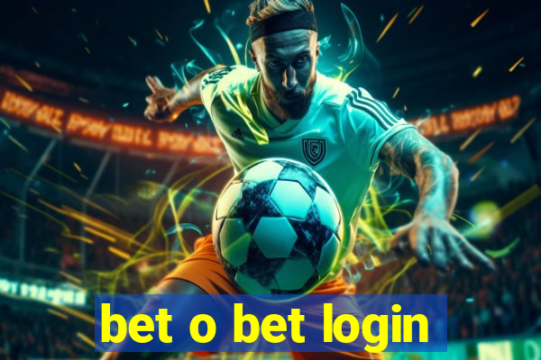 bet o bet login