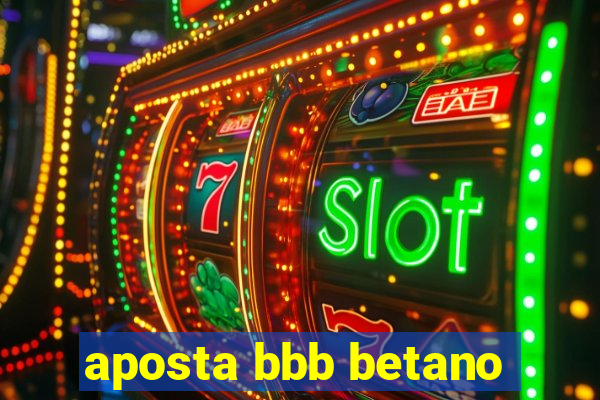 aposta bbb betano