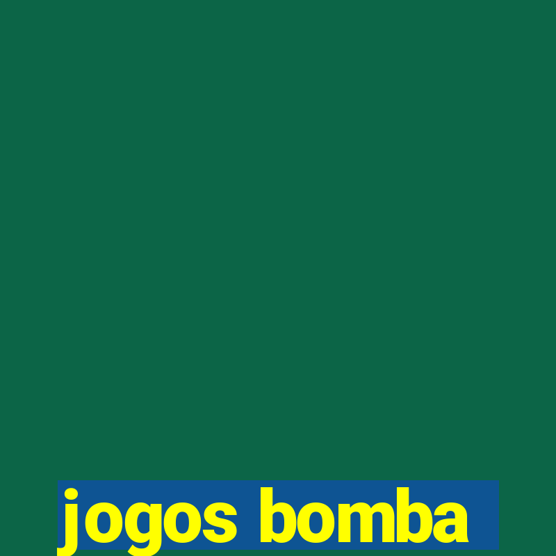 jogos bomba