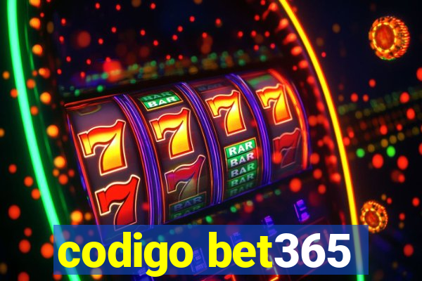 codigo bet365