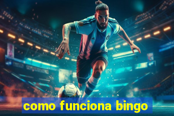 como funciona bingo