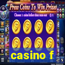 casino f