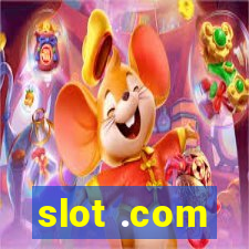 slot .com