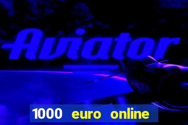 1000 euro online na mga casino