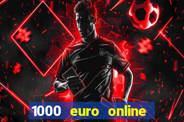 1000 euro online na mga casino