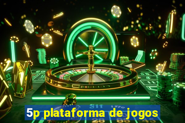 5p plataforma de jogos