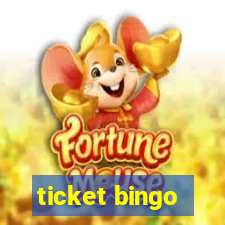 ticket bingo