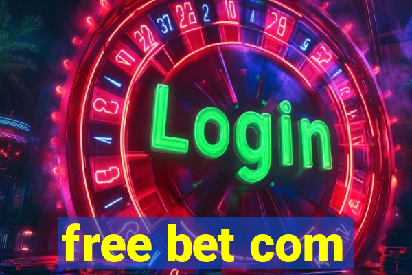 free bet com