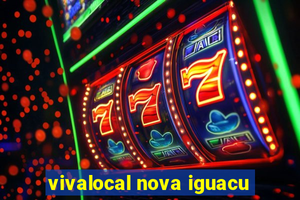 vivalocal nova iguacu