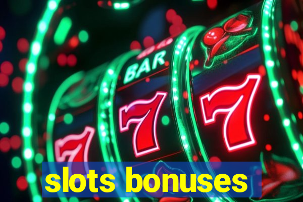 slots bonuses