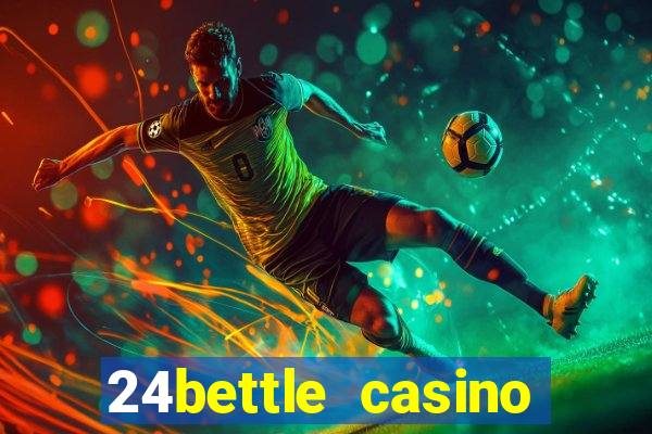 24bettle casino sister sites