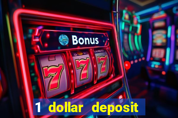 1 dollar deposit casino ontario