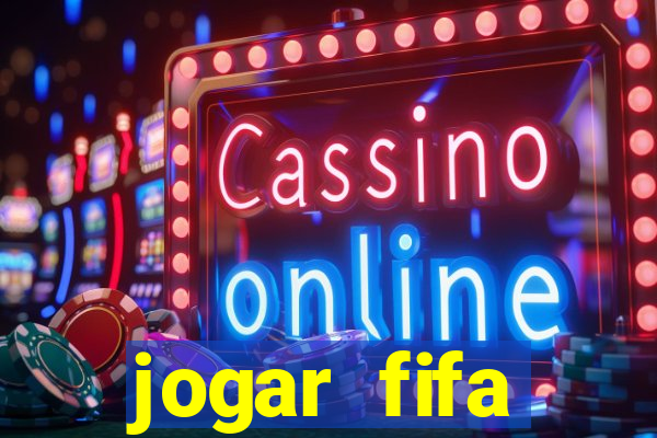 jogar fifa apostando dinheiro