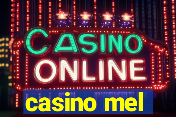 casino mel