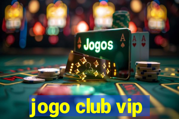 jogo club vip