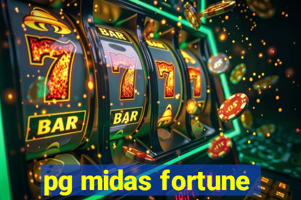 pg midas fortune