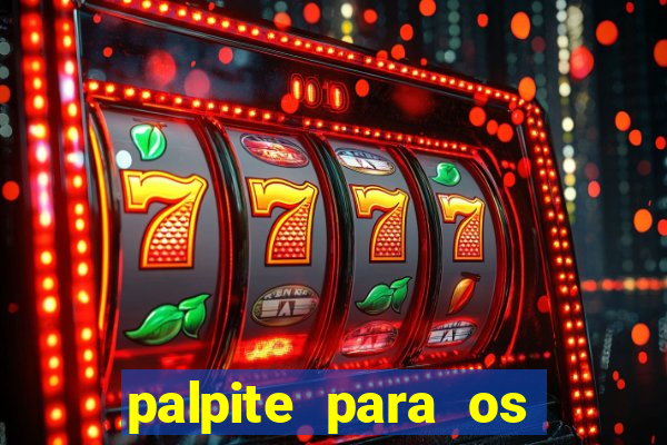 palpite para os jogos do brasileir?o série a