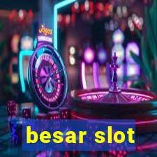 besar slot