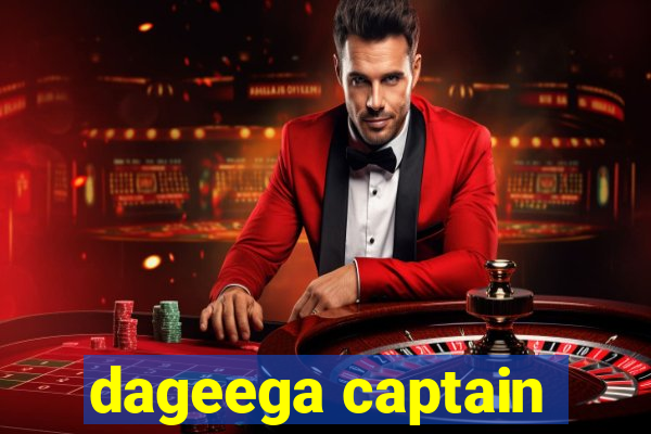 dageega captain