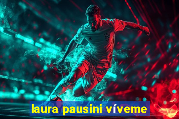 laura pausini víveme