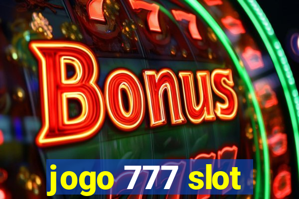 jogo 777 slot