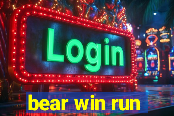 bear win run