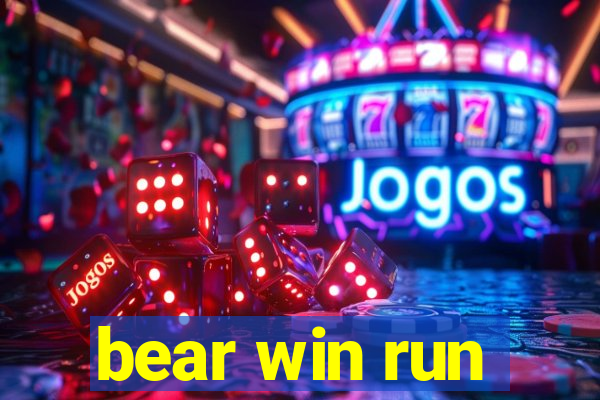 bear win run