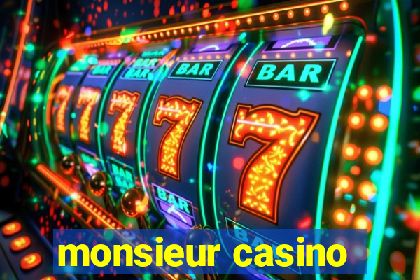 monsieur casino