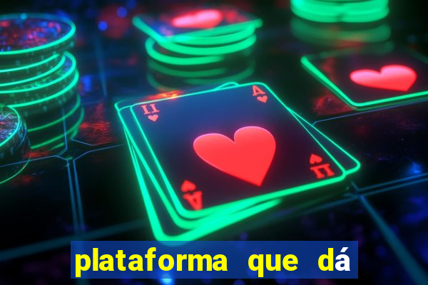 plataforma que dá b?nus para come?ar a jogar