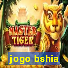 jogo bshia