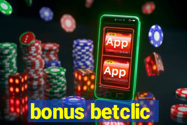 bonus betclic