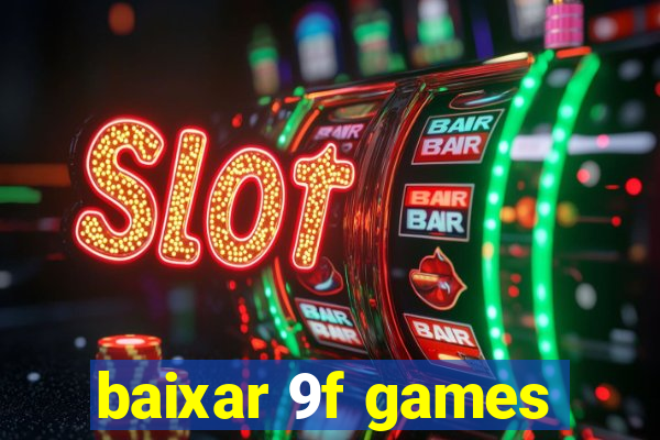 baixar 9f games