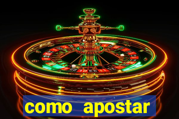 como apostar estrela bet