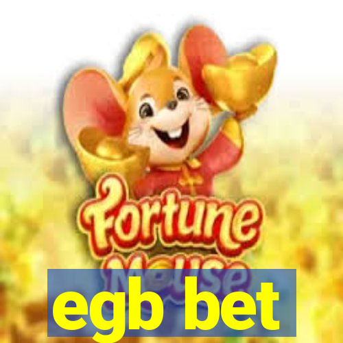 egb bet