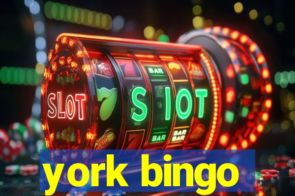 york bingo