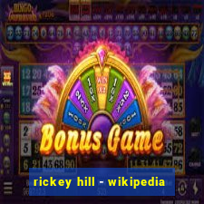 rickey hill - wikipedia