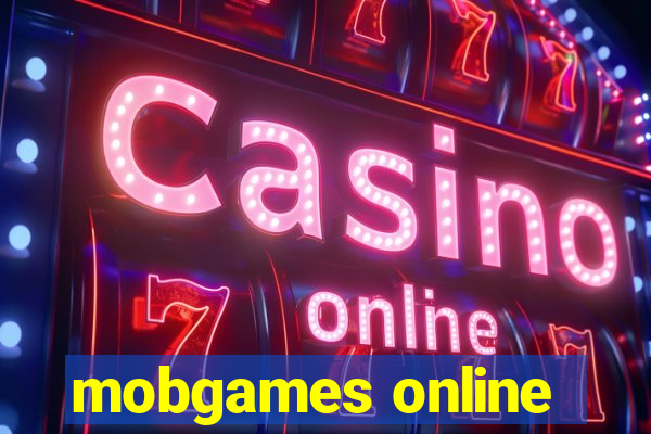 mobgames online