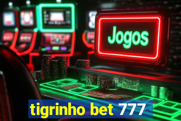 tigrinho bet 777