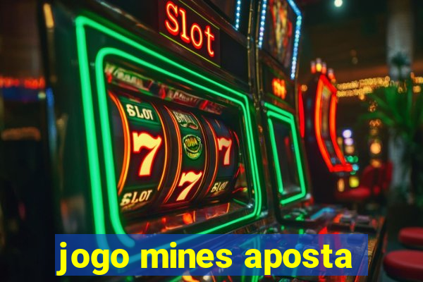 jogo mines aposta