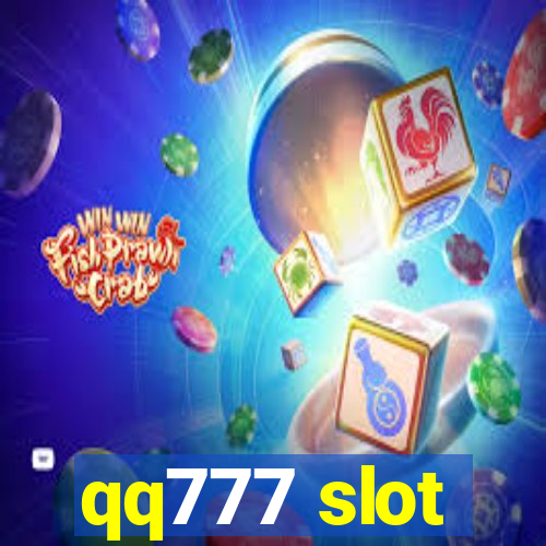 qq777 slot