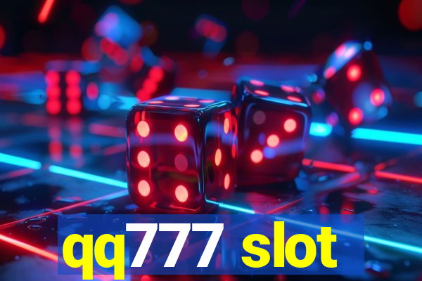 qq777 slot