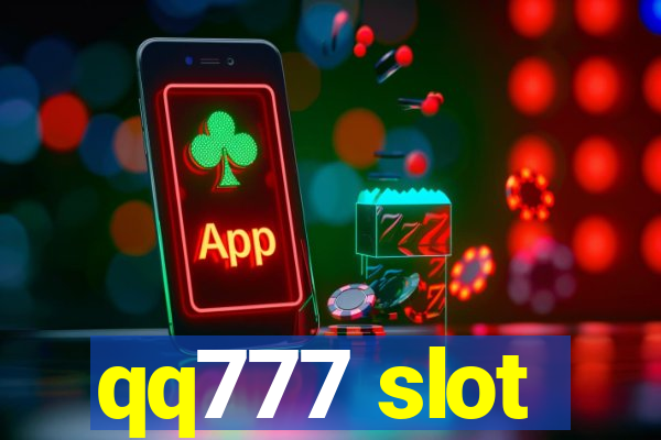 qq777 slot