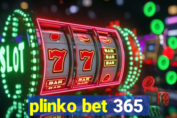 plinko bet 365