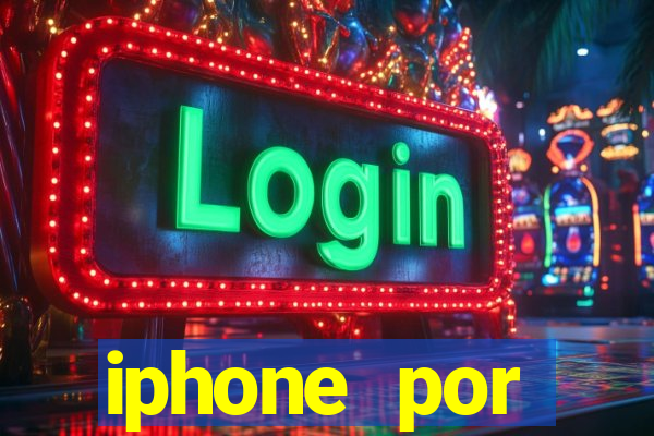 iphone por assinatura porto seguro