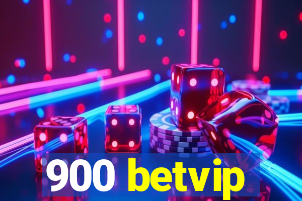 900 betvip