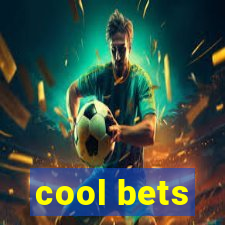 cool bets