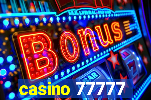 casino 77777